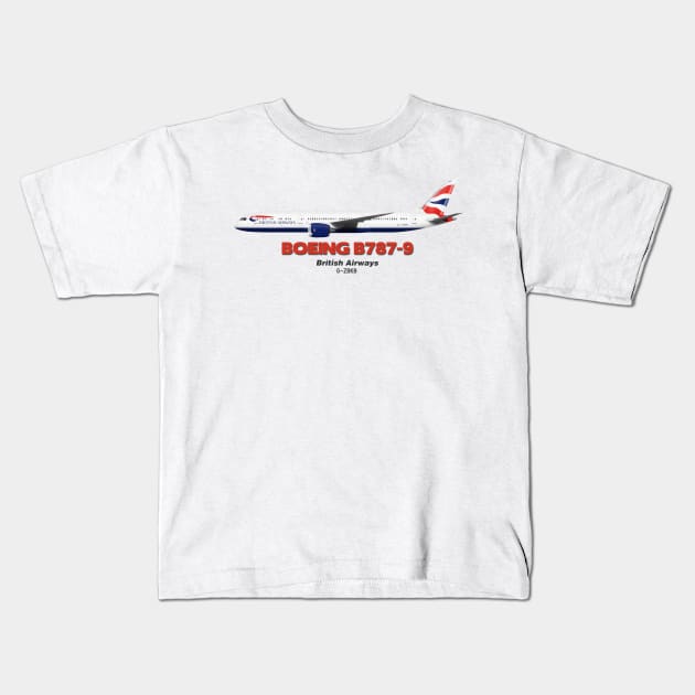 Boeing B787-9 - British Airways Kids T-Shirt by TheArtofFlying